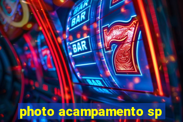 photo acampamento sp